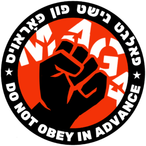 Circular design. In the middle there is a black fist on a red background, smashing white letters that spell "MAGA." Around it in white text on a black thick border are the words "Do not obey in advance" in English and Yiddish.